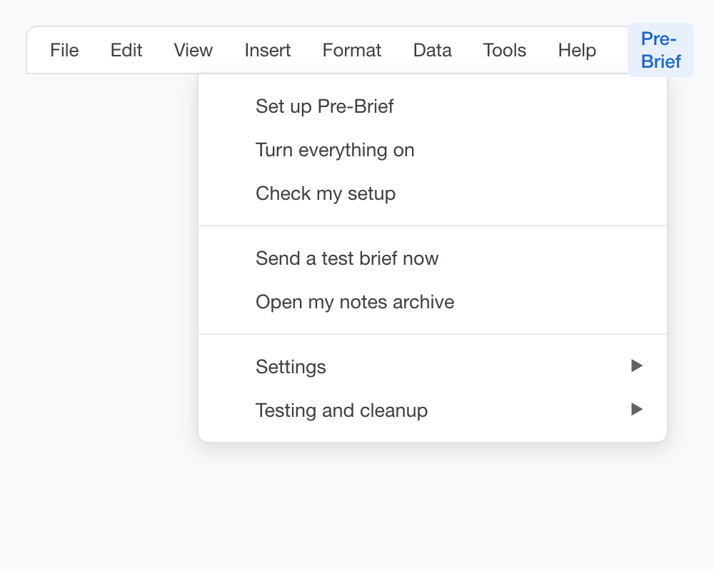 The Pre-Brief menu inside Google Sheets